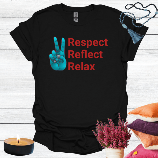 Respect Reflect Relax T-Shirt