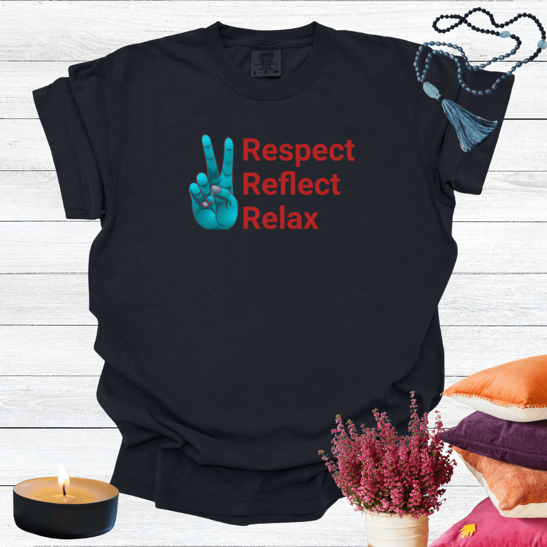 Respect Reflect Relax T-shirt