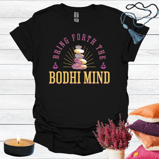 Bring Forth the Bodhi Mind T-Shirt