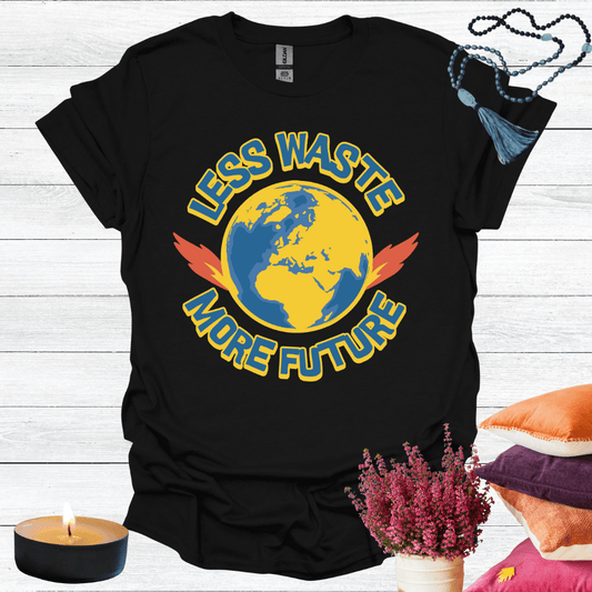 Less Waste More Future T-Shirt