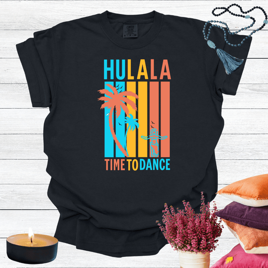Hulala Time to Dance T-Shirt