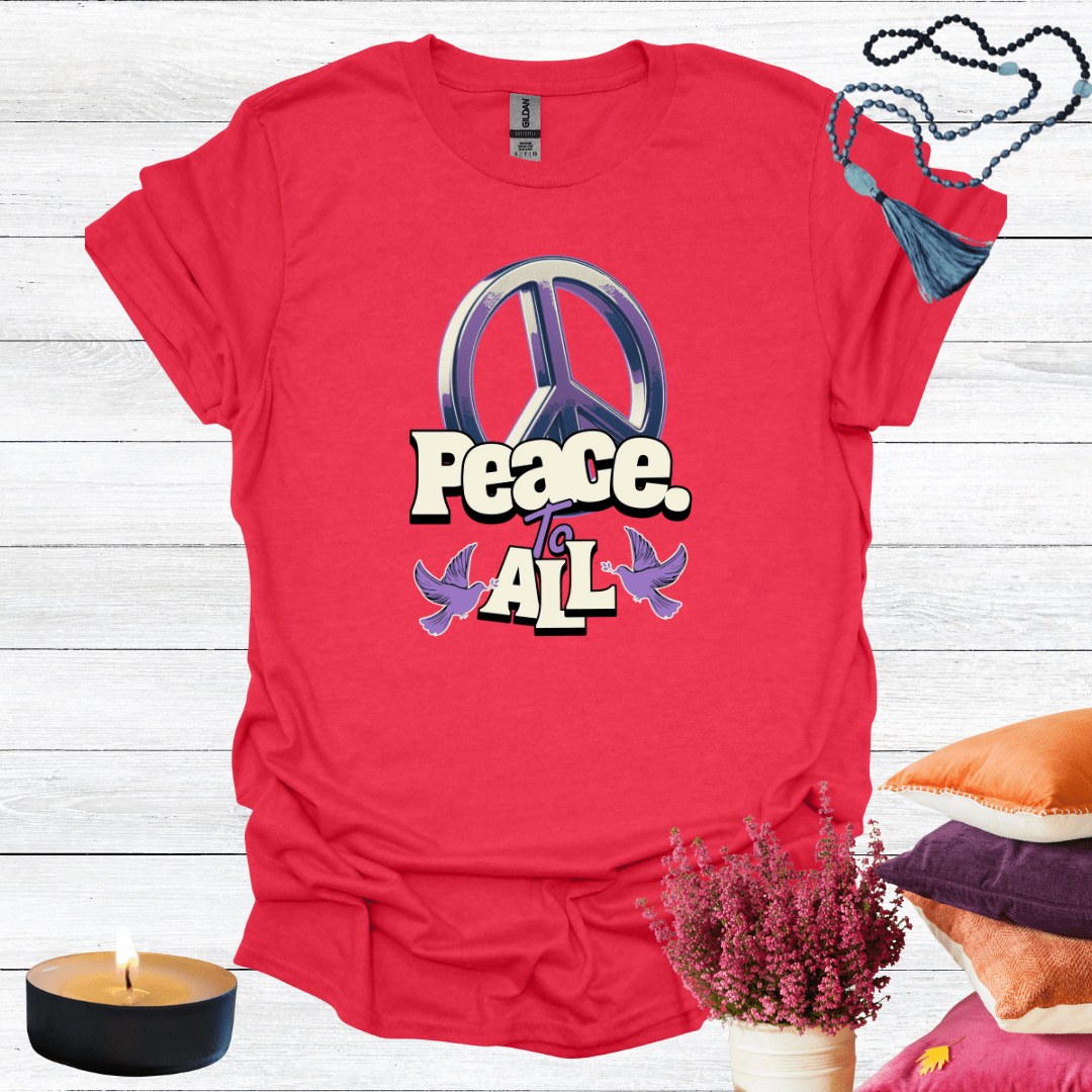 Peace to All T-Shirt