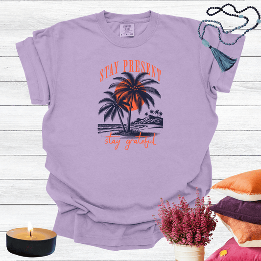 Stay Present Stay Grateful T-Shirt