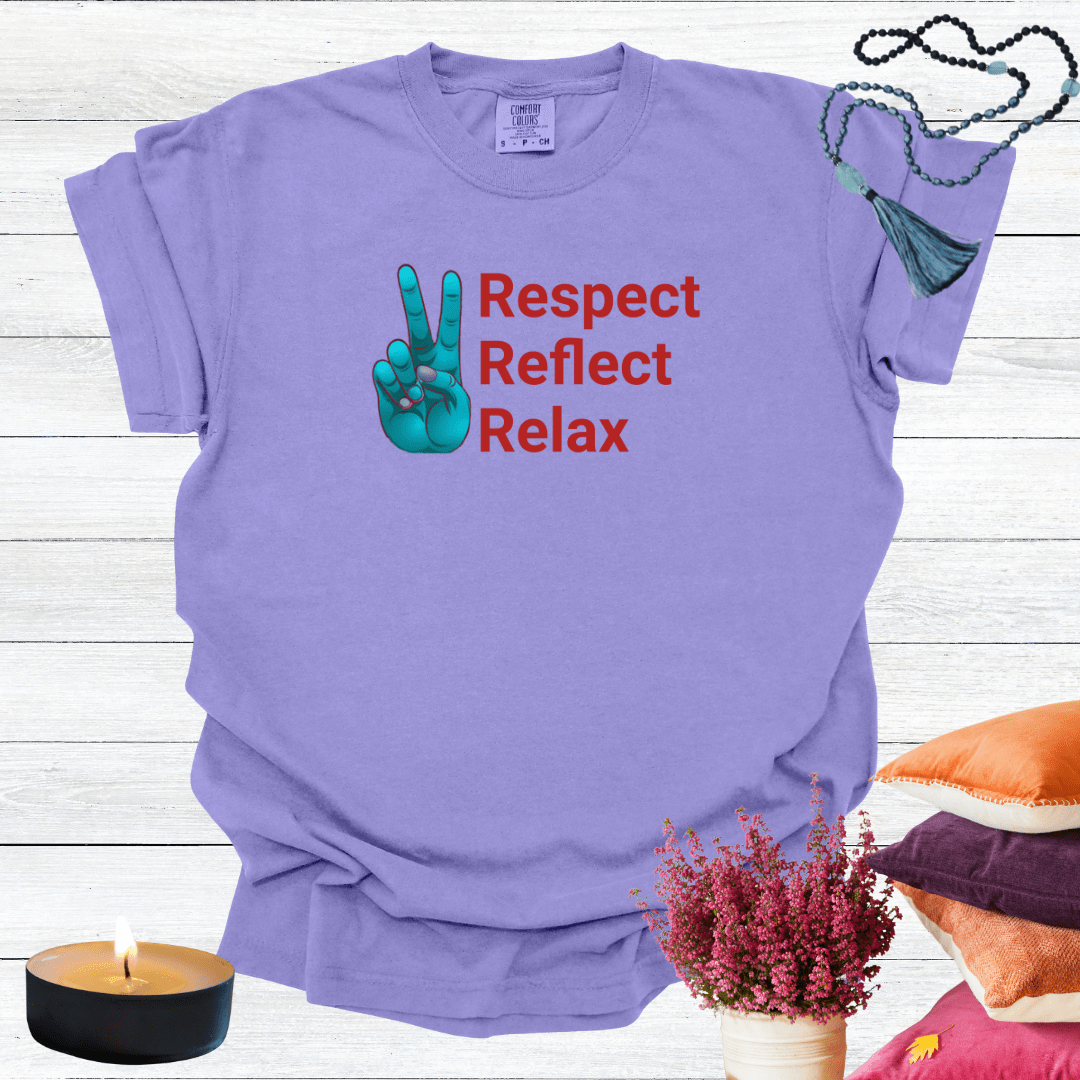 Respect Reflect Relax T-shirt