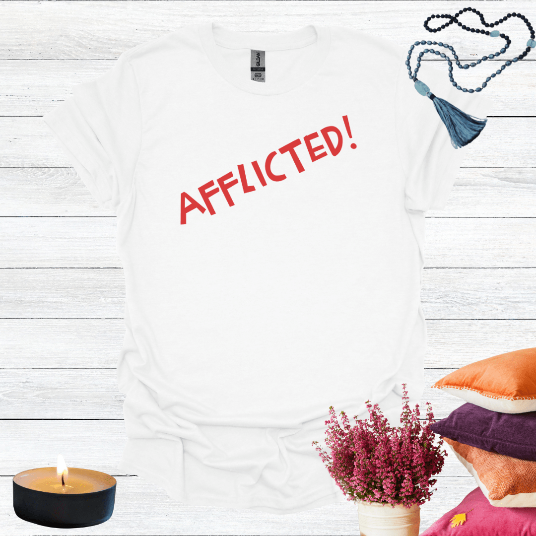 Afflicted T-Shirt
