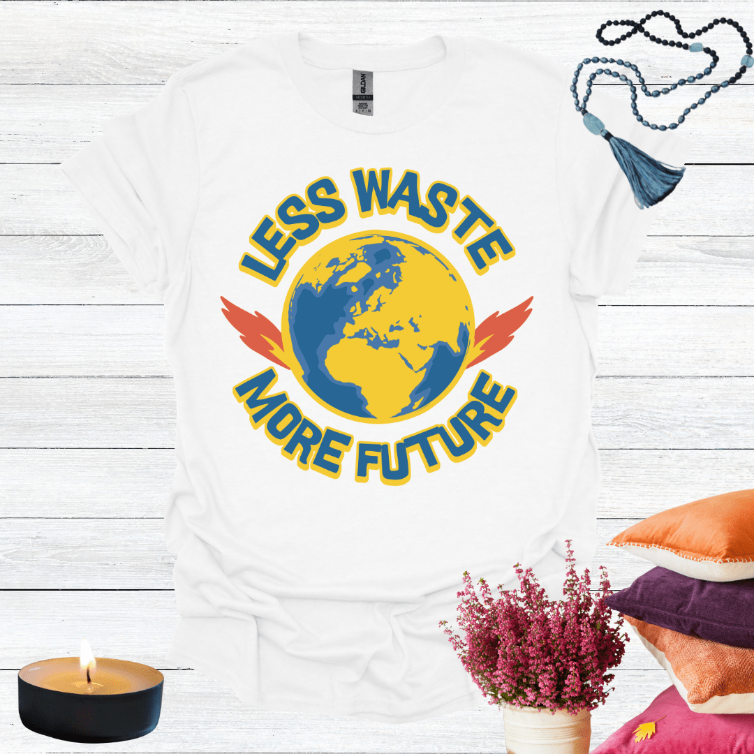 Less Waste More Future T-Shirt