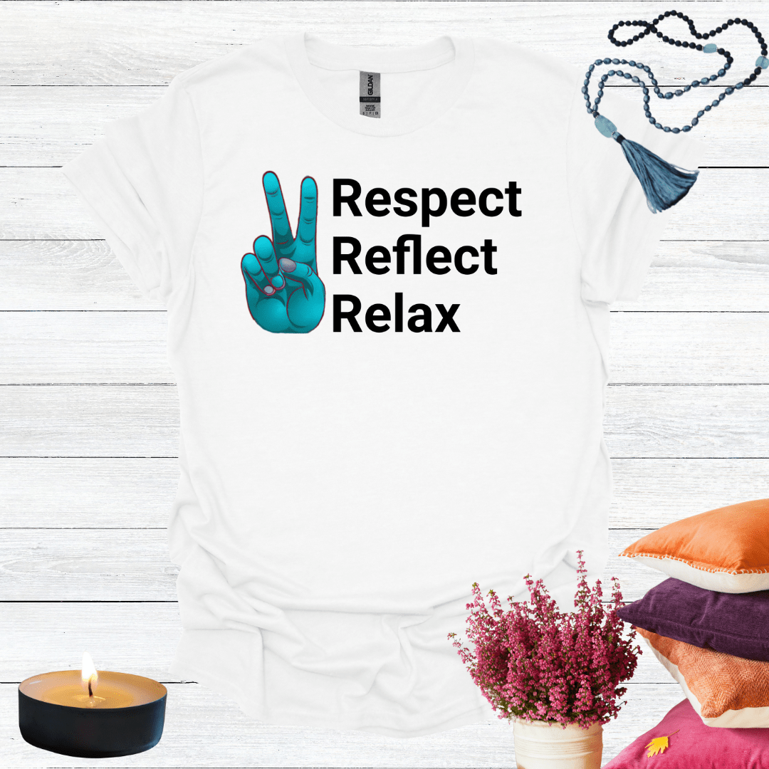 Respect Reflect Relax T-Shirt