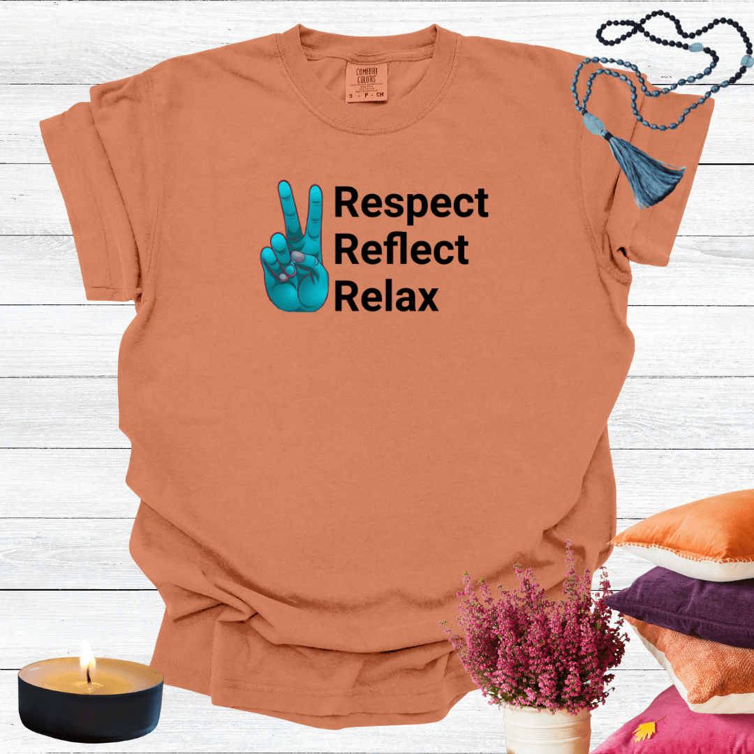 Respect Reflect Relax T-shirt
