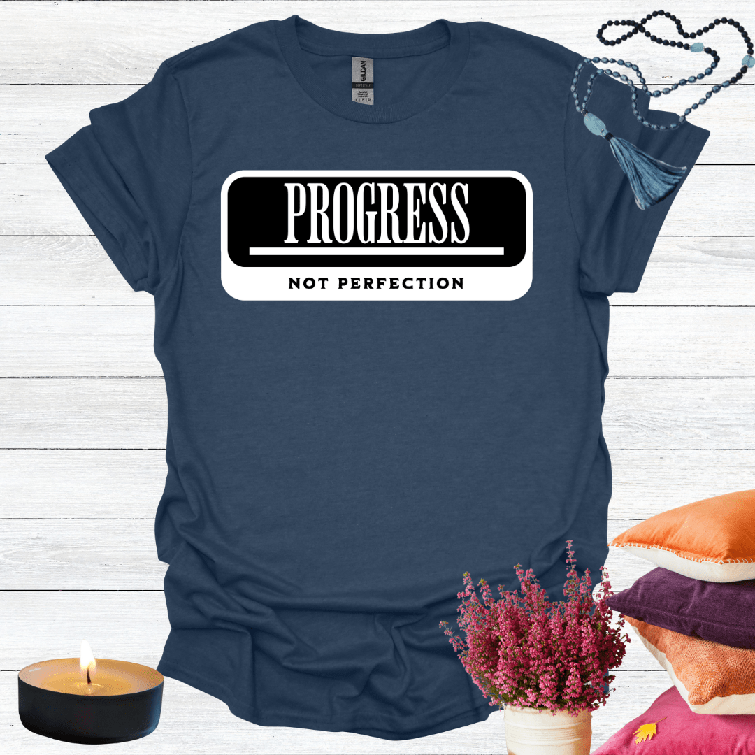 Progress Not Perfection T-Shirt