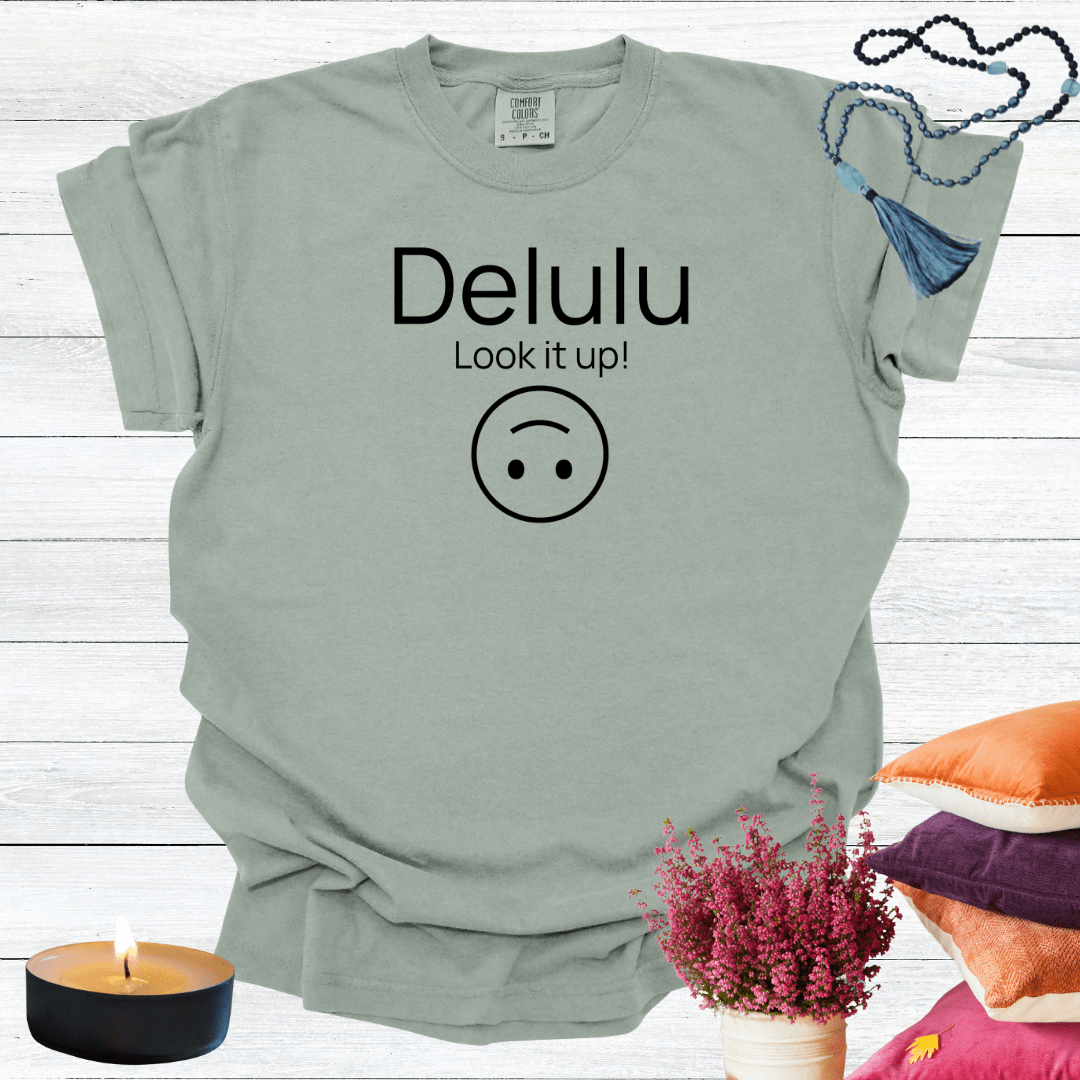 Delulu Look it Up T-Shirt