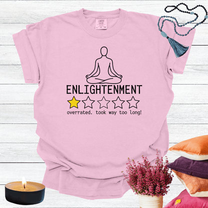 Enlightenment One Star Review - Overrated Felt like Nothing was Happening T-shirt