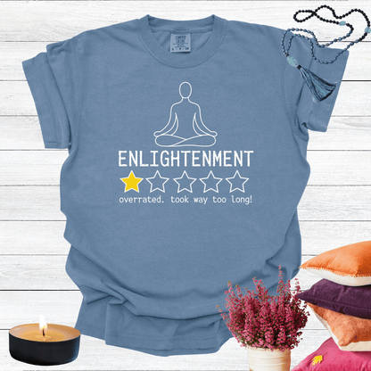 Enlightenment One Star Review - Overrated Felt like Nothing was Happening T-shirt