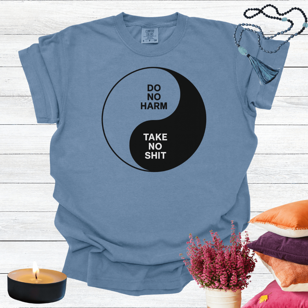 Do No Harm Take No Shit T-shirt