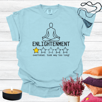 Enlightenment One Star Review - Overrated Felt like Nothing was Happening T-shirt