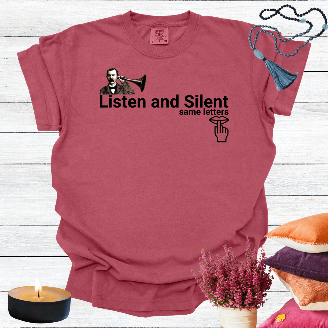 Listen and Silent Same Letters T-Shirt