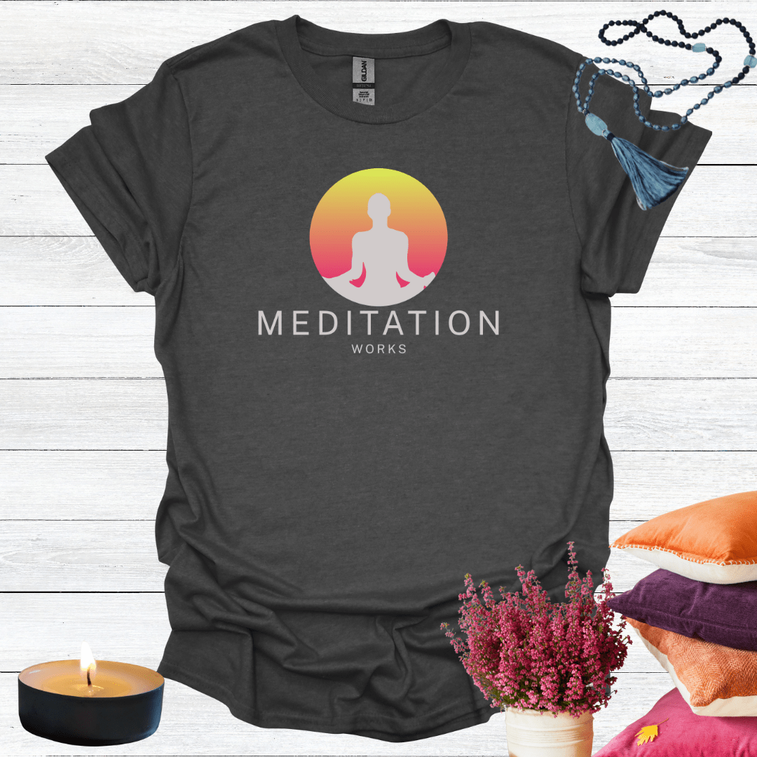 Meditation Works T-Shirt