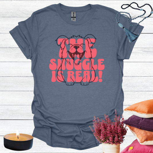 The Snuggle is Real T-Shirt