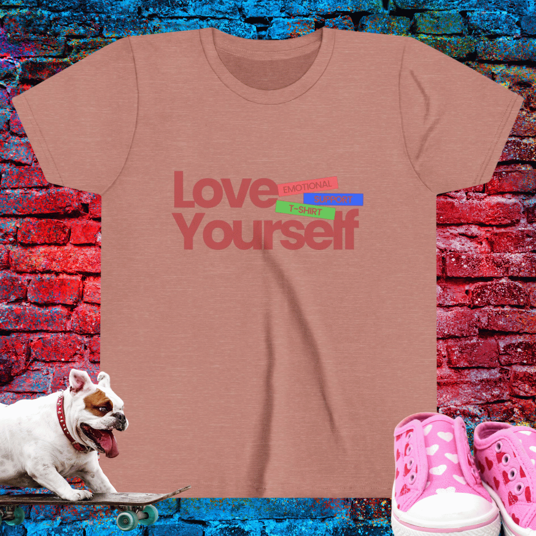 Love Yourself – Emotional Support Kid T-Shirt