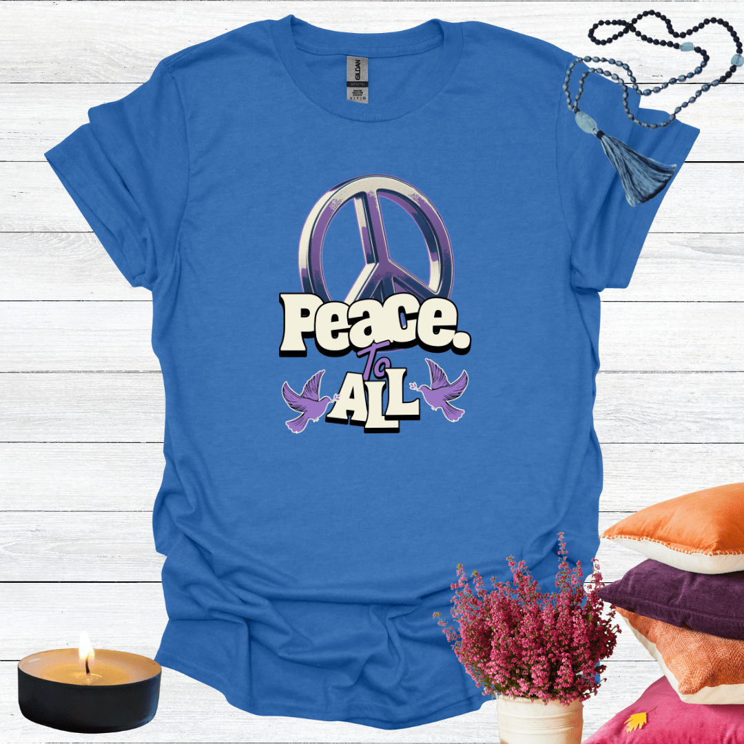 Peace to All T-Shirt