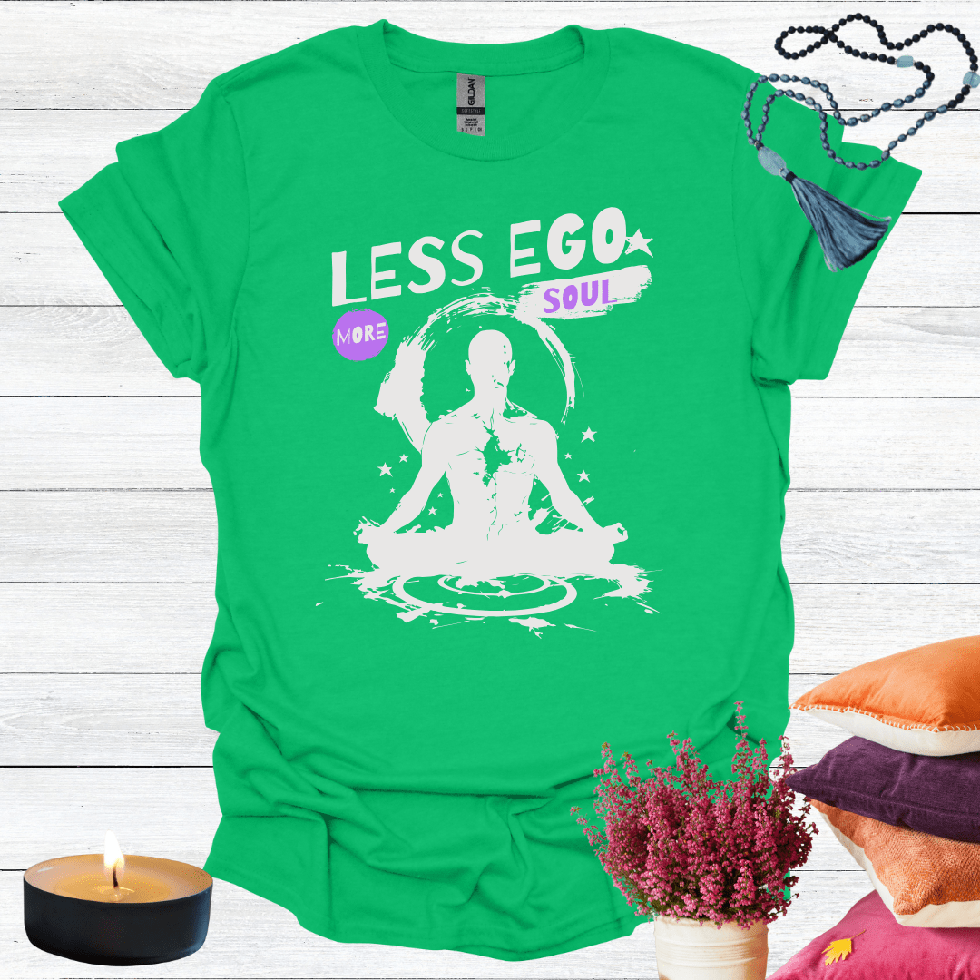 Less Ego More Soul 2 T-Shirt