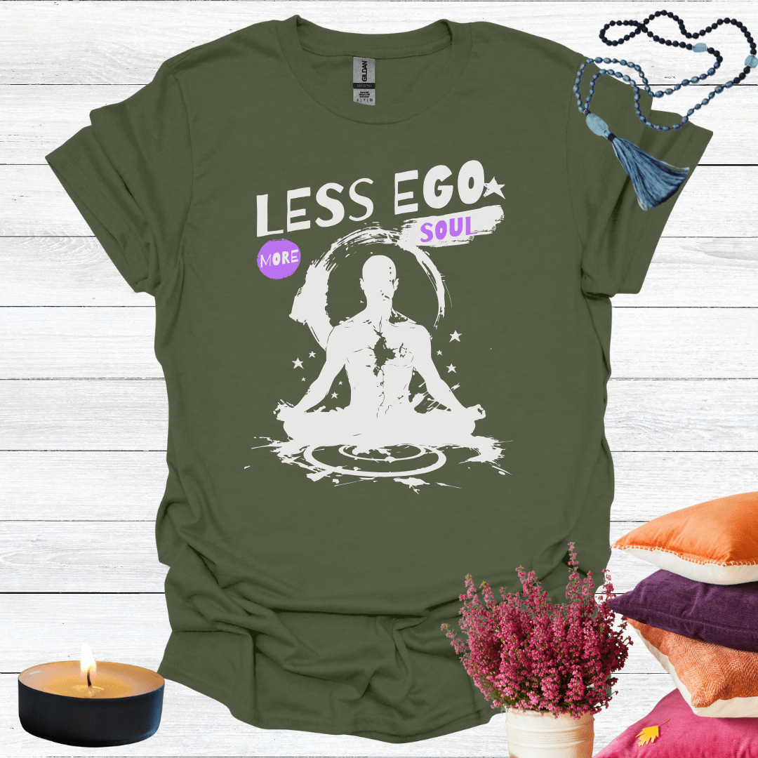 Less Ego More Soul 2 T-Shirt