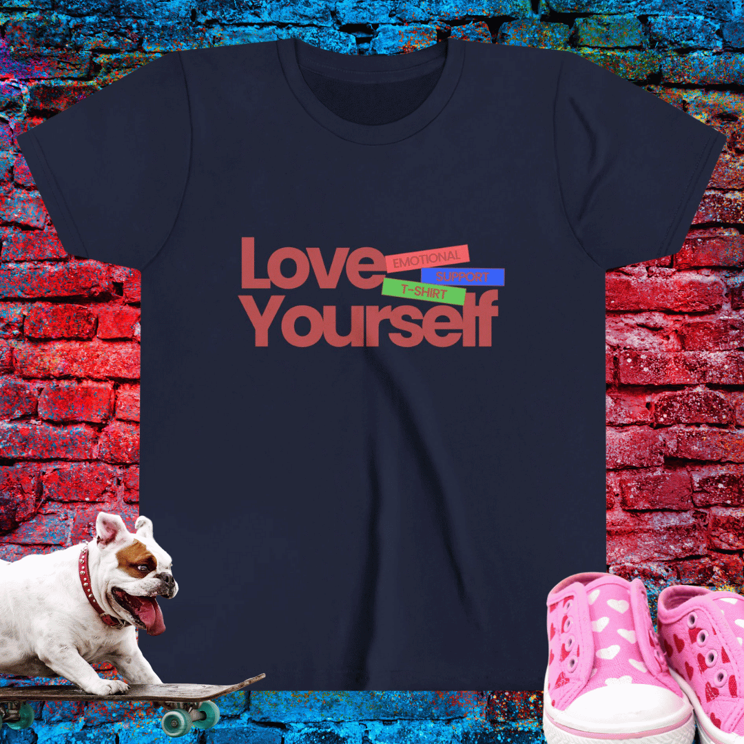 Love Yourself – Emotional Support Kid T-Shirt