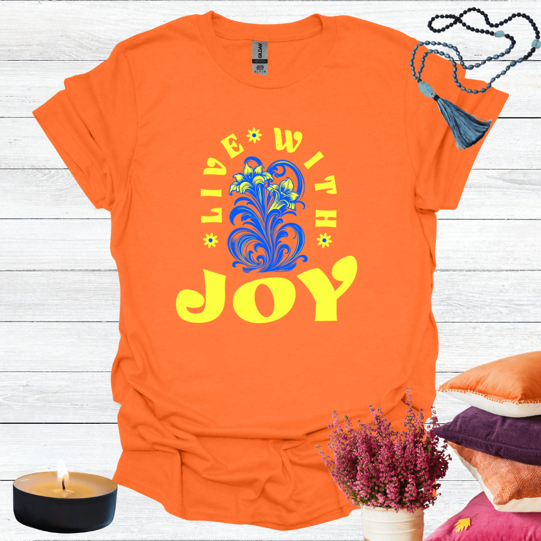 Live With Joy T-Shirt