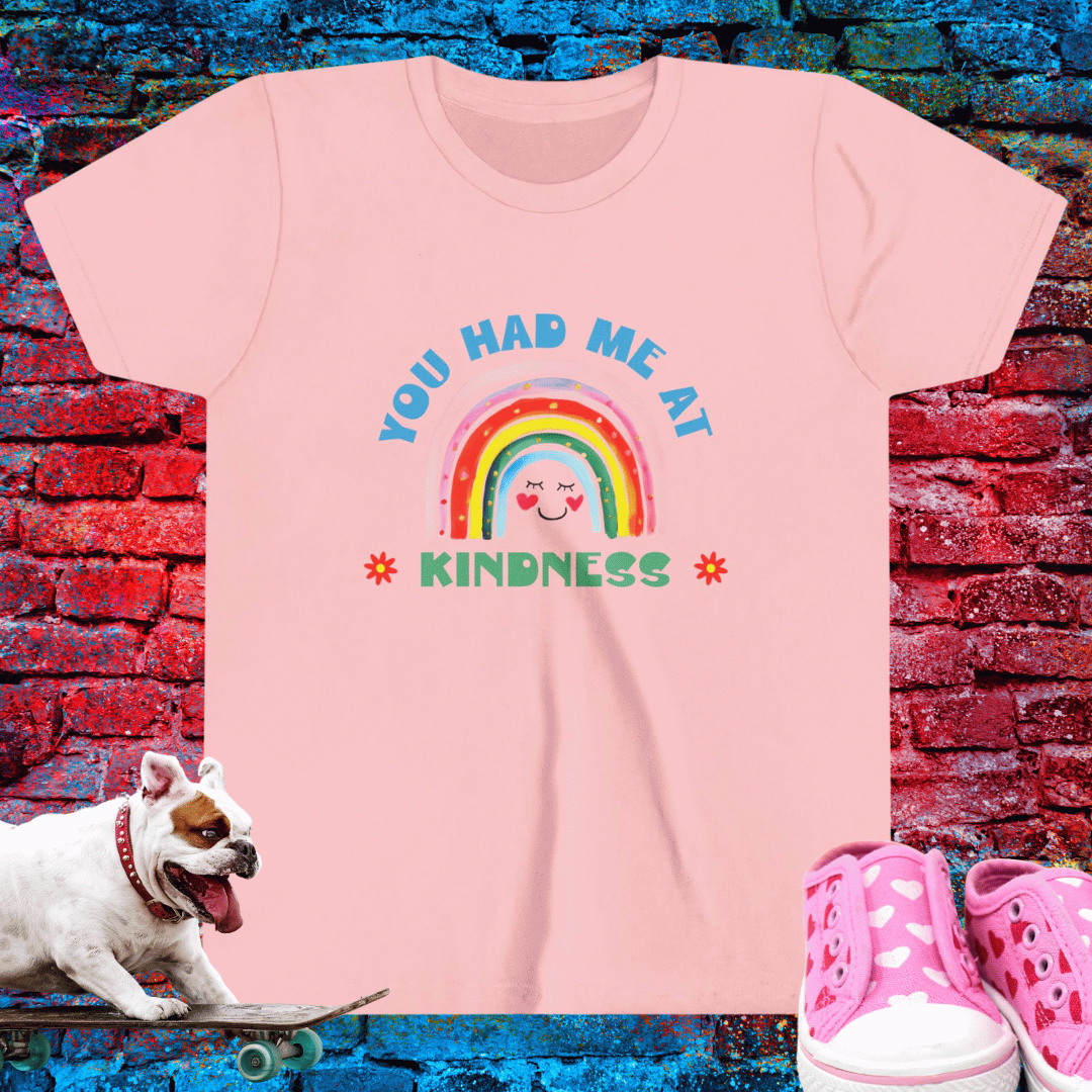 You Had me at Kindness Kid T-Shirt