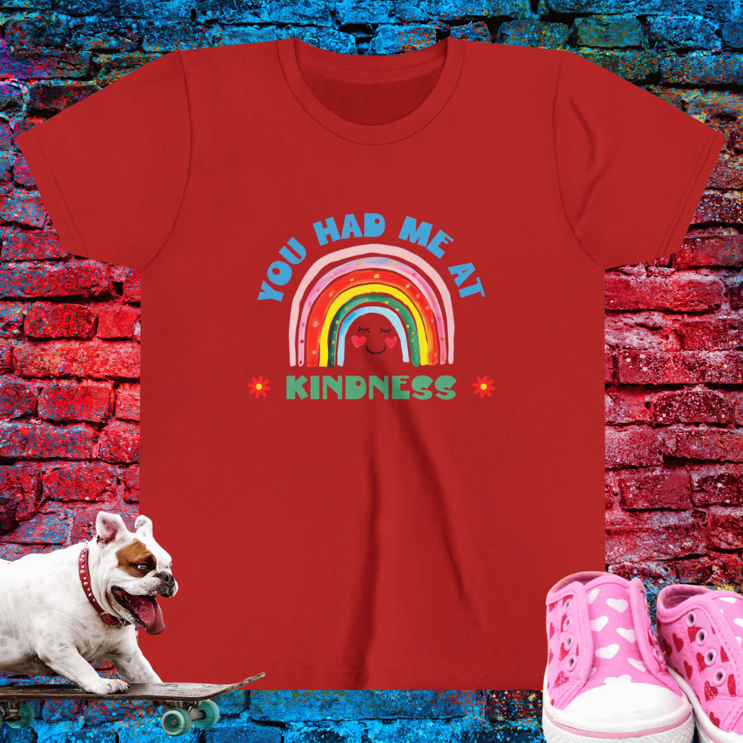 You Had me at Kindness Kid T-Shirt