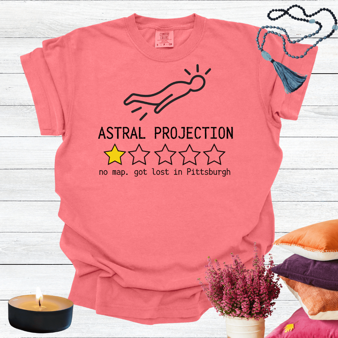 Astral Projection One Star Review - No Map Got Lost in Pittsburgh T-shirt