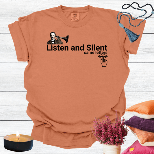 Listen and Silent Same Letters T-Shirt