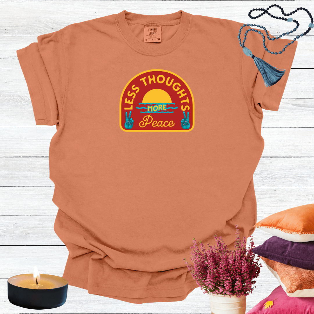 Less Thoughts More Peace T-shirt